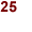 25